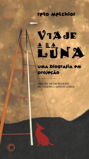 Imagem de Livro - Viaje a la luna: uma biografia em projeção