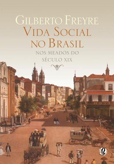 Imagem de Livro - Vida Social no Brasil Nos Meados Do Século XIX