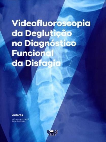 Imagem de Livro - Videofluoroscopia da Deglutição no Diagnóstico Funcional da Disfagia - Rockland - Book toy -  