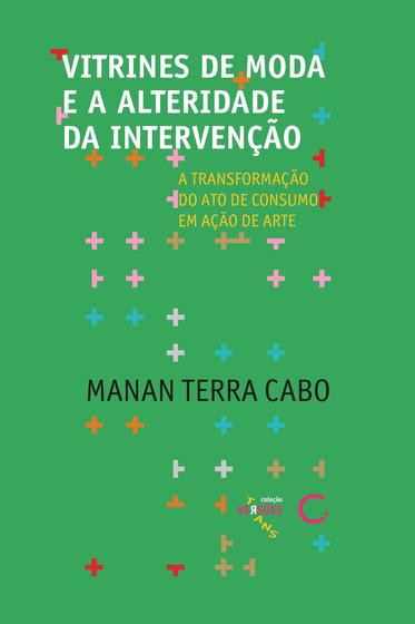 Imagem de Livro - Vitrines de moda e a alteridade da intervenção