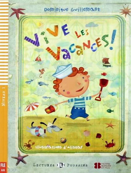 Imagem de Livro - Vive Les Vacances! - Lectures Eli Poussins A0 - Downloadable Multimedia