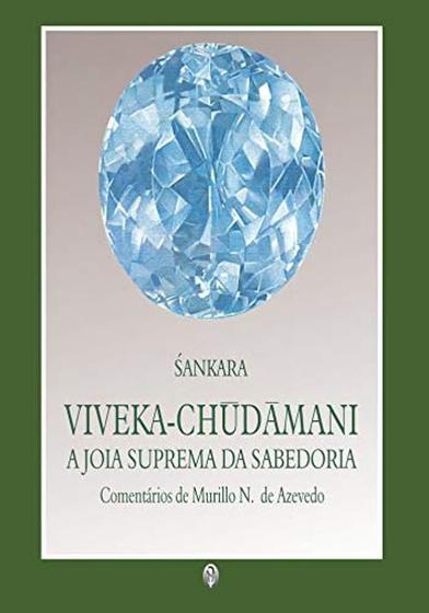 Imagem de Livro: Viveka-Chudamani - Joia Suprema Da Sabedoria (A) - Editora Teosofica