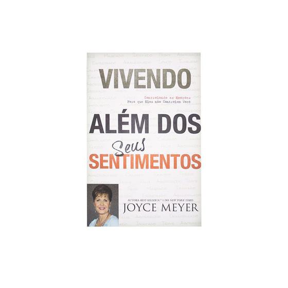 Imagem de Livro: Vivendo Além dos Seus Sentimentos  Joyce Meyer - BELLO PUBLICAÇÕES