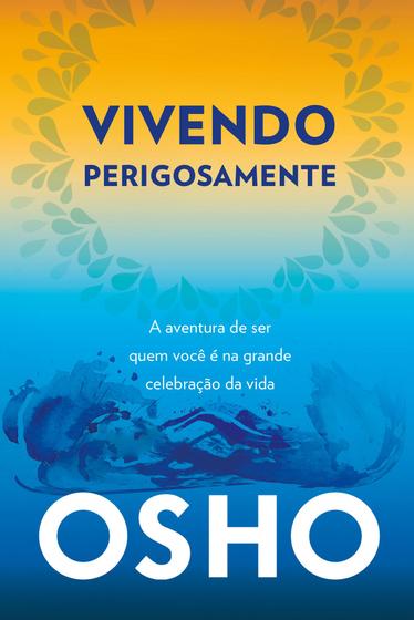 Imagem de Livro - Vivendo perigosamente