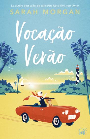 Imagem de Livro - Vocação verão – Da mesma autora da aclamada série Para Nova York, com amor