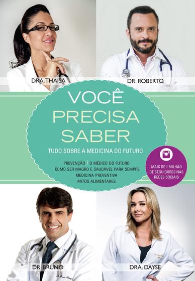 Imagem de Livro - Voce precisa saber : Tudo sobre a medicina do futuro