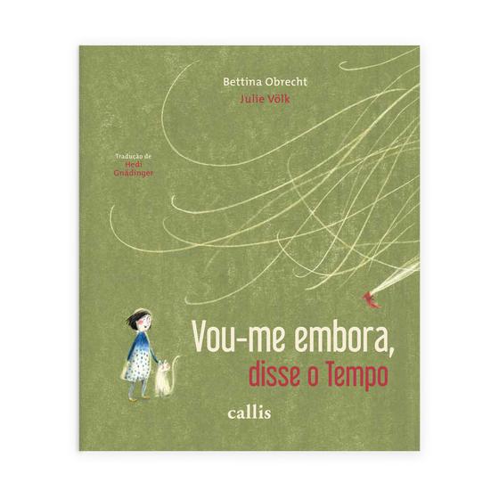 Imagem de Livro - Vou-me embora, disse o tempo