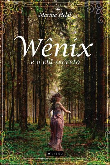 Imagem de Livro - Wênix e o clã secreto - Editora Viseu