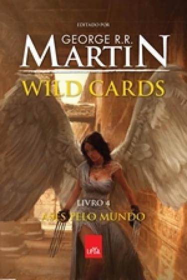 Imagem de Livro - Wild cards - ases pelo mundo - vol. 4 - Ley - Leya Brasil