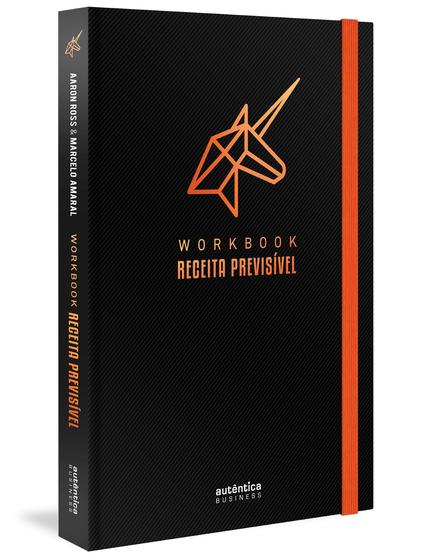 Imagem de Livro - Workbook Receita Previsível: Um guia passo a passo para implementar a metodologia de Receita Previsível na sua empresa