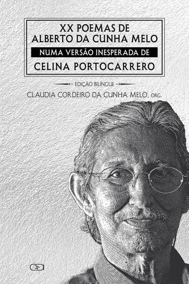 Imagem de Livro - XX poemas de Alberto da Cunha Melo numa versão inesperada de Celina Portocarrero