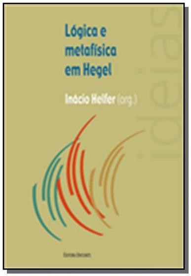 Imagem de Lógica e Metafísica em Hegel - UNISINOS