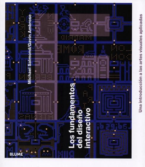 Imagem de Los Fundamentos Del Diseño Interactivo - Una Introducción A Las Artes Visuales Aplicadas