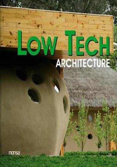 Imagem de Low Tech-Arquitecture - Monsa