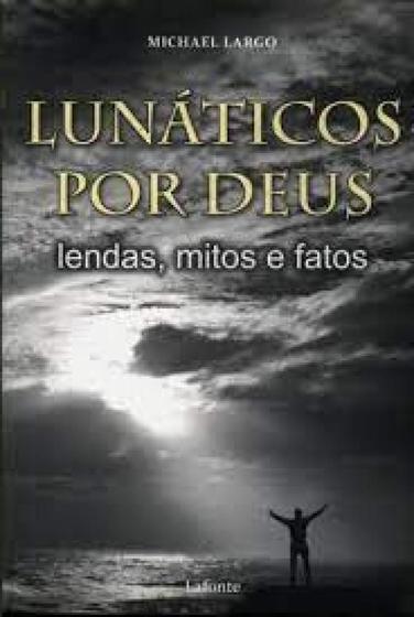 Imagem de Lunáticos por Deus