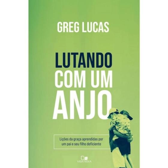 Imagem de Lutando com um Anjo, Greg Lucas - Vida Nova - MDF Quadros