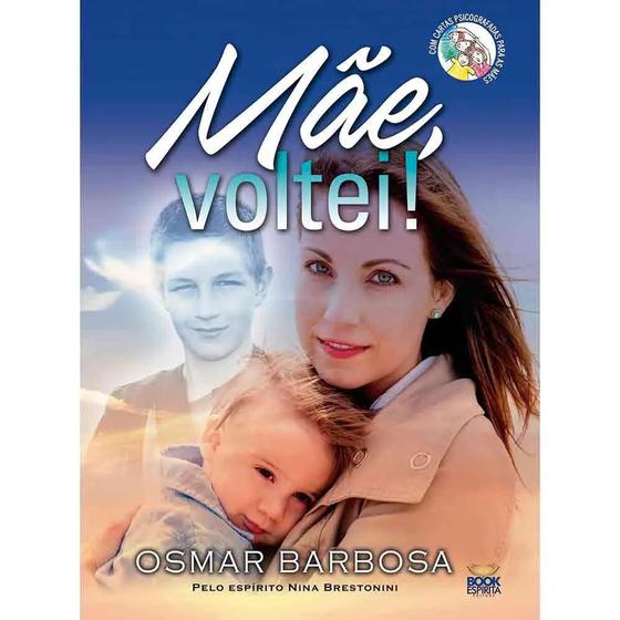 Imagem de Mãe, Voltei! - BOOK ESPIRITA