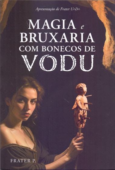 Imagem de Magia e bruxaria com bonecos de vodu - AQUAROLI BOOKS