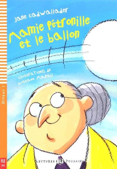 Imagem de Mamie Pétronille Et Le Ballon - Hub Lectures Poussins - Niveau 1 - Livre Avec CD Audio - Hub Editorial
