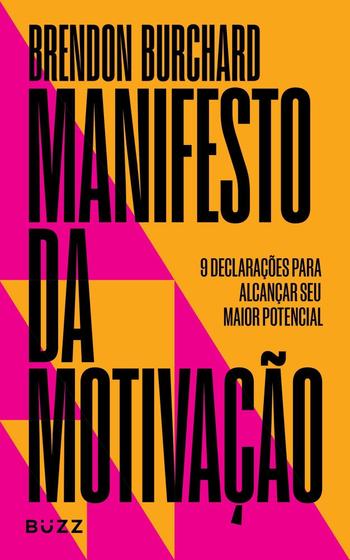 Imagem de Manifesto da Motivação - 9 Declarações Para Alcançar Seu Maior Potencial Sortido