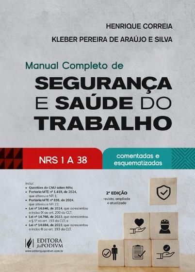 Imagem de Manual Completo de Segurança e Saúde do Trabalho - NRS 1 a 38 Comentadas e Esquematizadas - 2ª Edição (2025)