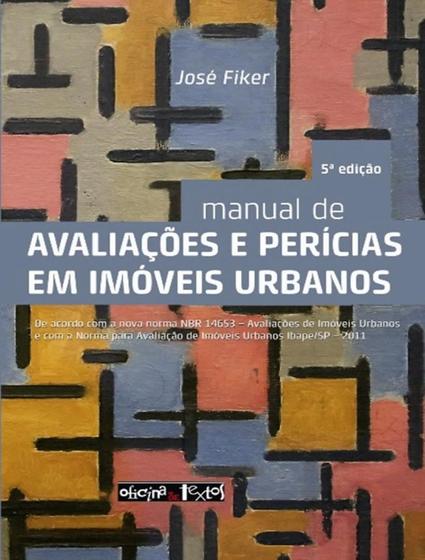 Imagem de MANUAL DE AVALIACOES E PERICIAS EM IMOVEIS URBANOS - 5ª ED. - OFICINA DE TEXTOS