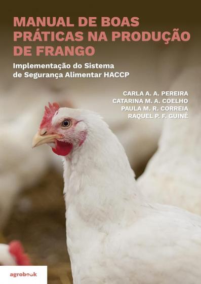 Imagem de Manual de Boas Práticas na Produção de Frango Implementação do Sistema de Segurança Alimentar HACCP