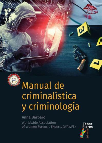 Imagem de Manual de Criminalística y Criminología - Editorial Tébar Flores