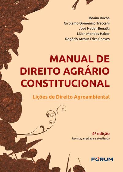 Imagem de Manual De Direito Agrário Constitucional - Lições De Direito Agroambiental - FORUM