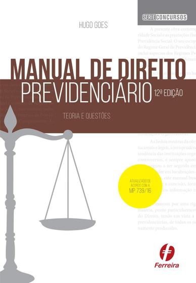 Imagem de Manual de Direito Previdenciário - Série Concursos  - 12ª Ed. 2016 - Ferreira