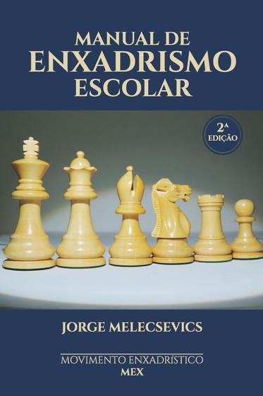 Imagem de Manual de Enxadrismo Escolar - Scortecci Editora