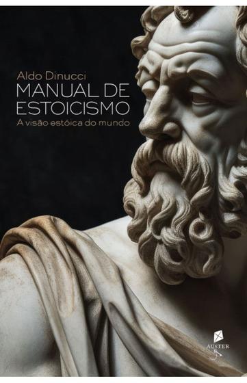 Imagem de Manual de Estoicismo - a Visão Estóica do Mundo - Auster