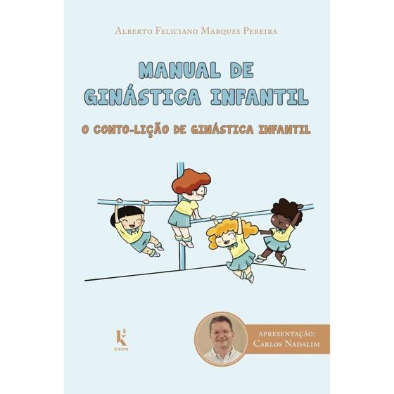 Imagem de Manual de ginástica infantil: o conto-lição de ginástica infantil