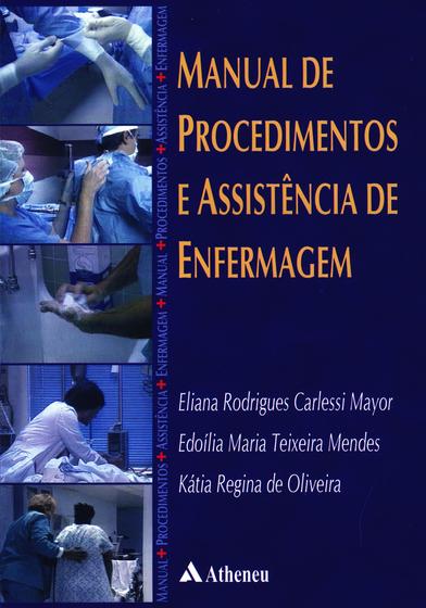 Imagem de Manual de procedimentos e assistência de enfermagem