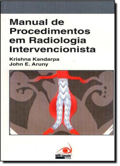 Imagem de Manual de procedimentos em radiologia intervencionista