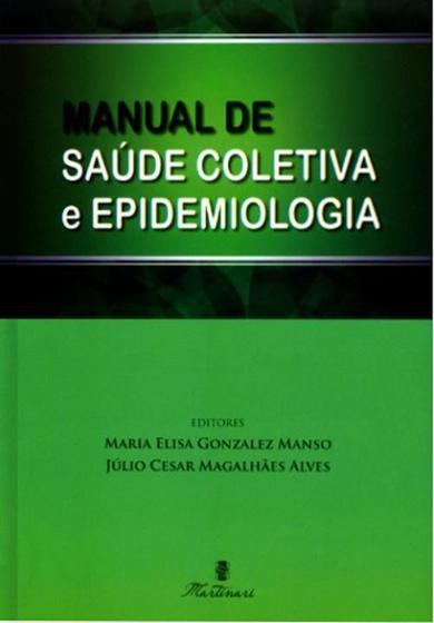 Imagem de Manual De saude coletiva e Epidemiologia - MARTINARI