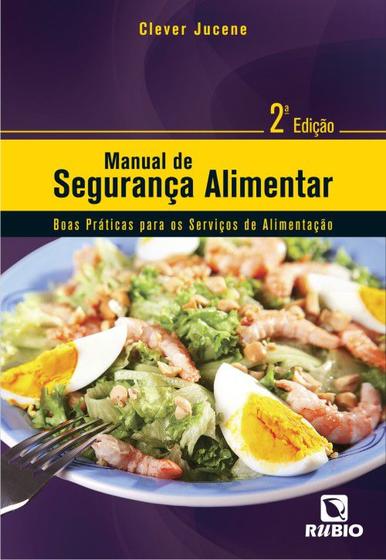 Imagem de Manual de seguranca alimentar - LIVRARIA E EDITORA RUBIO LTDA