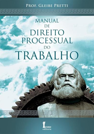 Imagem de Manual direito processual do trabalho - ICONE