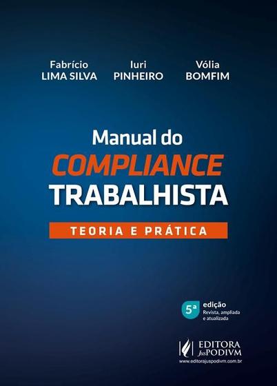 Imagem de Manual Do Compliance Trabalhista - Teoria E Pratica - 5ª Edição 2024 Juspodivm