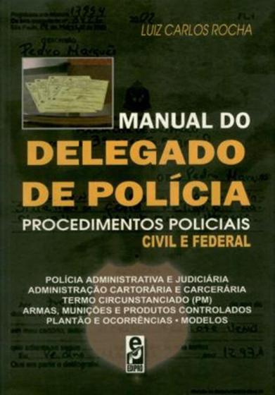 Imagem de Manual do Delegado de Polícia Procedimentos Policiais Civil e Federal