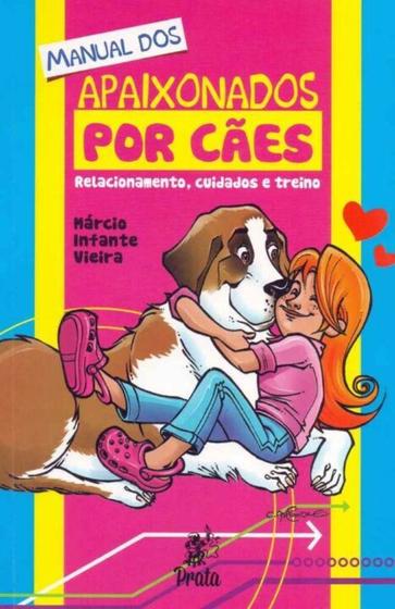 Imagem de Manual Dos Apaixonados por Cães - PRATA EDITORA