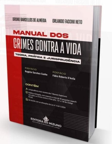 Imagem de Manual dos Crimes contra a Vida Teoria, Pratica e Jurisprudencia