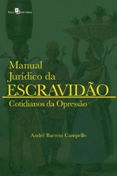 Imagem de Manual jurídico da escravidão - vol. 2