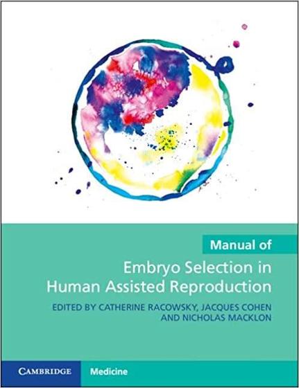 Imagem de Manual of embryo selection in human assisted reproduction - Cambridge University Press