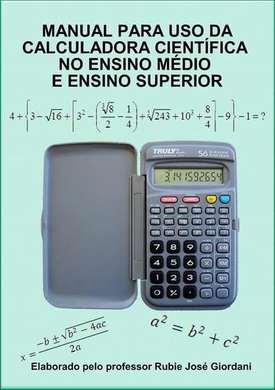 Imagem de Manual Para Uso Da Calculadora Científica No Ensino Médio E