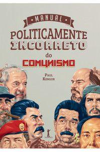 Imagem de Manual politicamente incorreto do comunismo - Vide Editorial