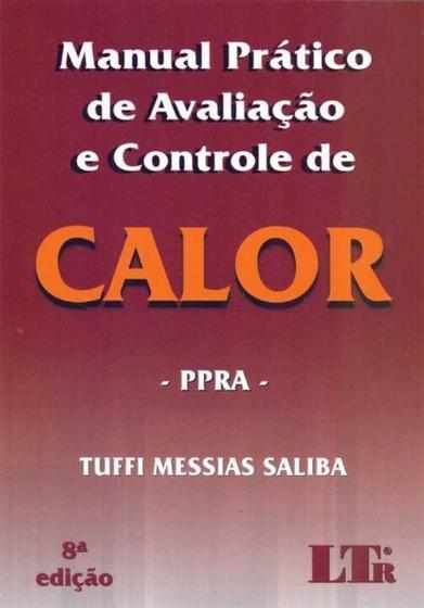 Imagem de Manual Prático Avaliação e Controle e Calor de Ppra - 08Ed/18