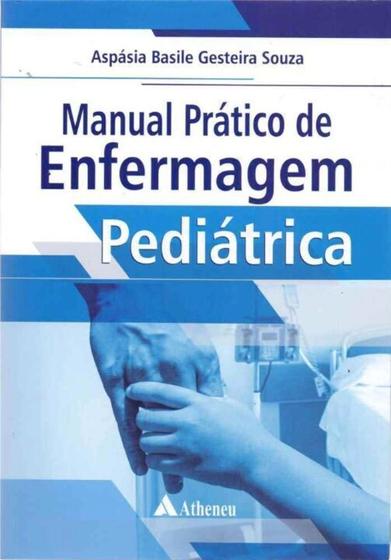 Imagem de Manual Prático de Enfermagem Pediátrica - ATHENEU