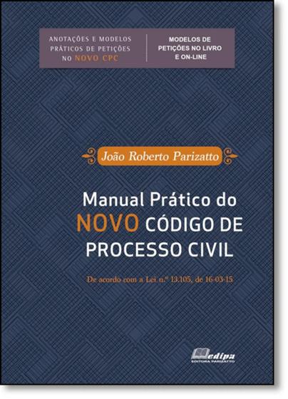 Imagem de Manual Prático do Novo Código de Processo Civil - Edipa