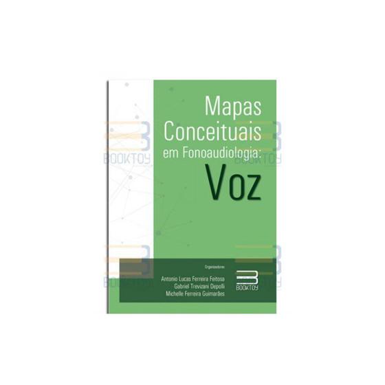 Mapas Conceituais em Fonoaudiologia: Voz - - Outros Livros - Magazine Luiza